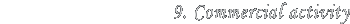 9. commercial activity